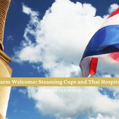 A Warm Welcome: Steaming Cups and Thai Hospitality