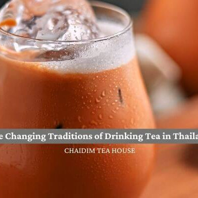 The Changing Traditions of Drinking Tea in Thailand