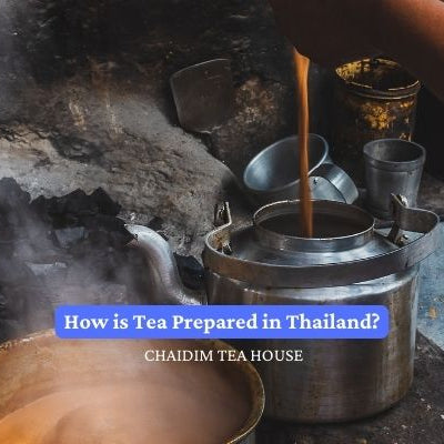 How is Tea Prepared in Thailand?