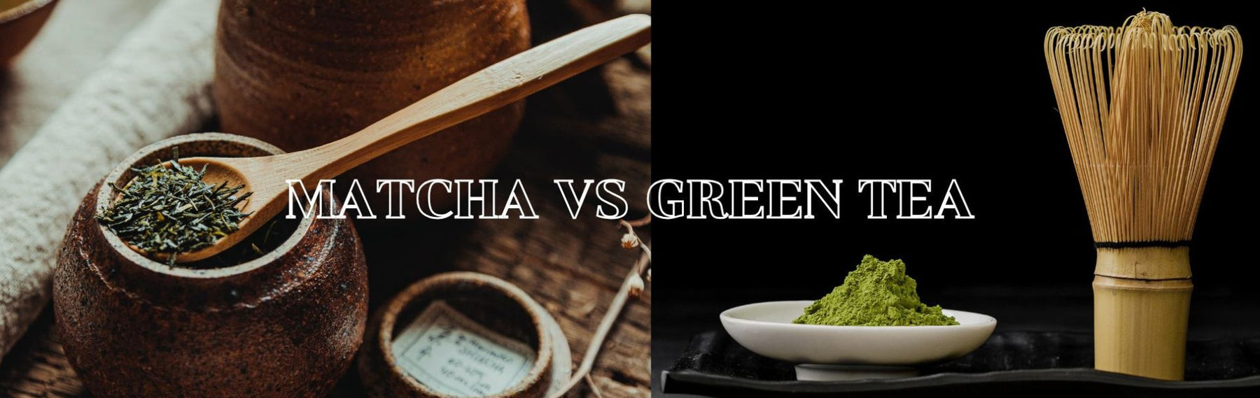 Green Tea vs Matcha: ชาเขียวกับมัทฉะ อันไหนมีประโยชน์ดีกว่า?